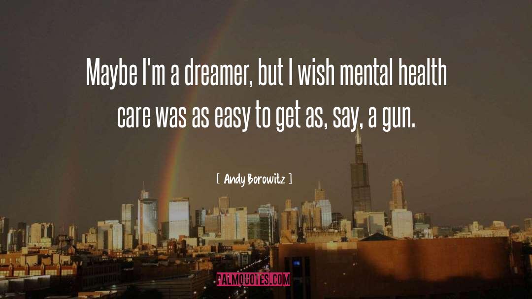 Affordable Health Care quotes by Andy Borowitz