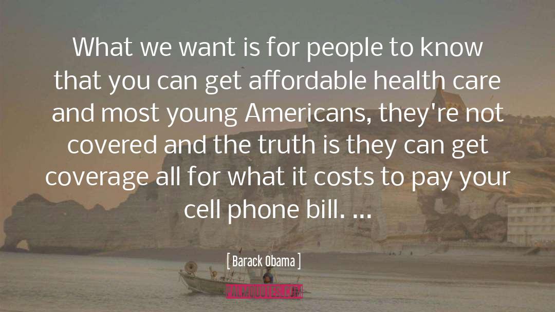 Affordable Health Care quotes by Barack Obama