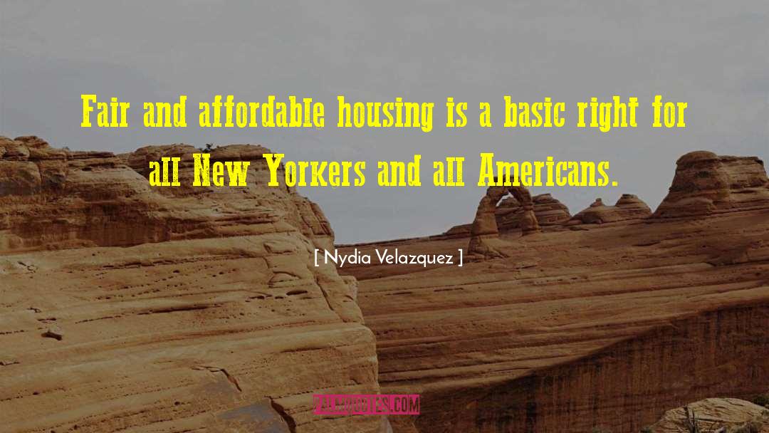 Affordable Housing quotes by Nydia Velazquez