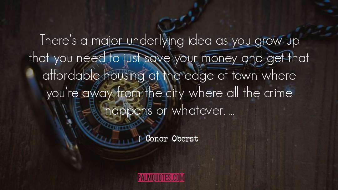 Affordable Housing quotes by Conor Oberst