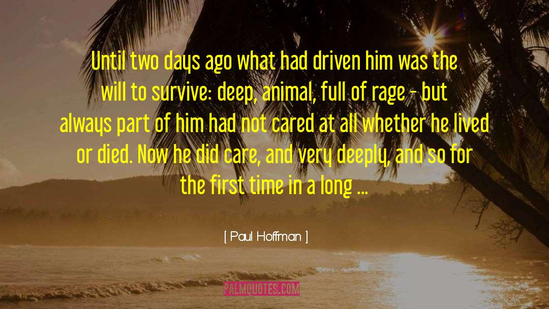 Affraid quotes by Paul Hoffman
