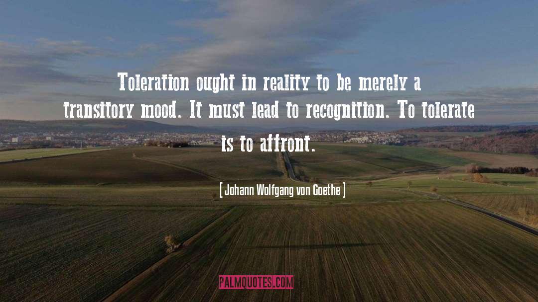 Affront quotes by Johann Wolfgang Von Goethe