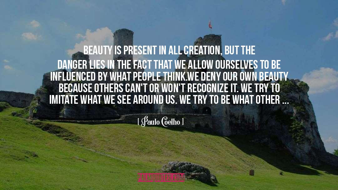 Affront To Creation quotes by Paulo Coelho