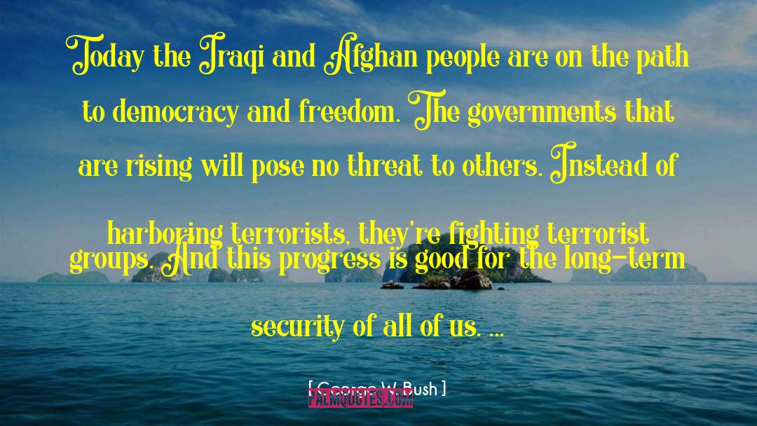 Afghan quotes by George W. Bush