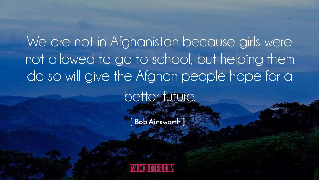 Afghan quotes by Bob Ainsworth