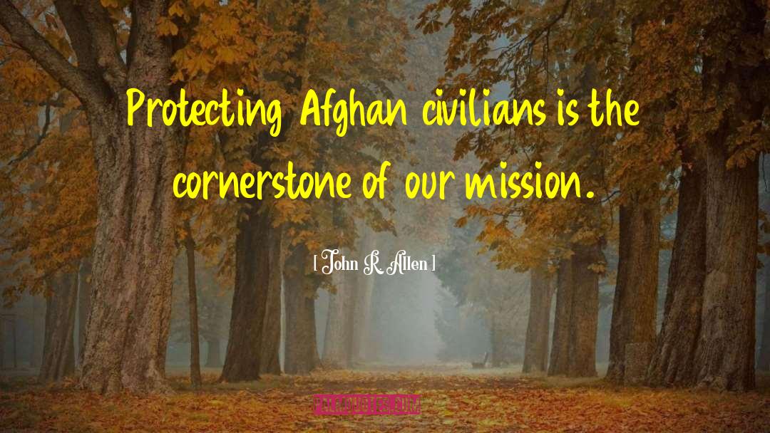 Afghan quotes by John R. Allen