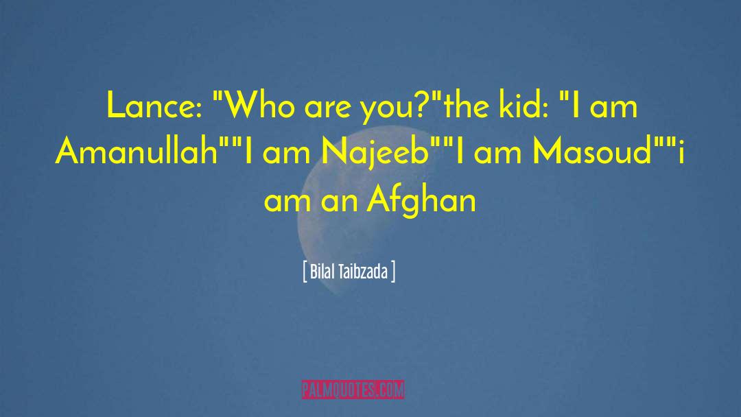 Afghan quotes by Bilal Taibzada