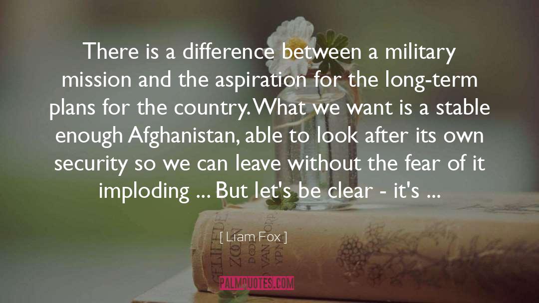 Afghanistan quotes by Liam Fox
