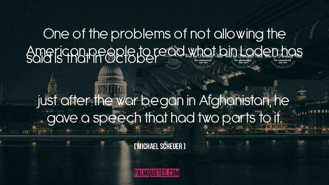 Afghanistan quotes by Michael Scheuer