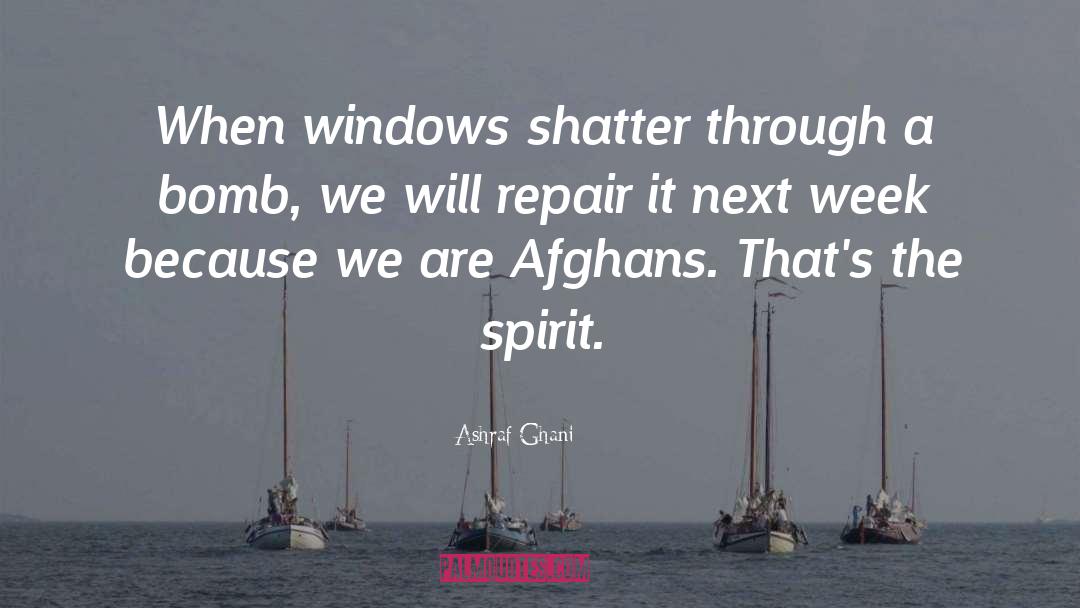 Afghans quotes by Ashraf Ghani