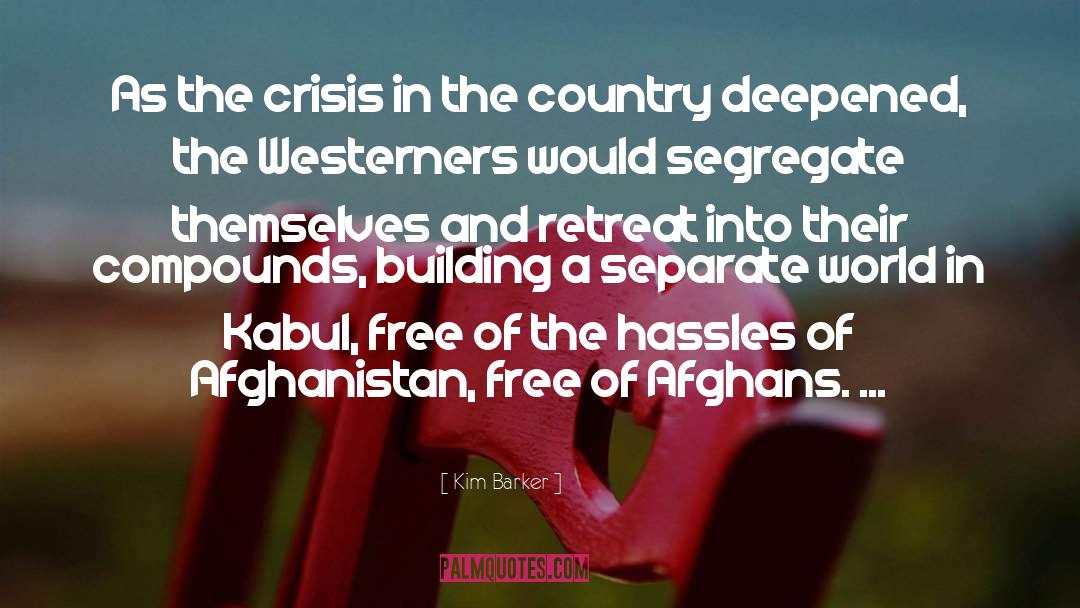 Afghans quotes by Kim Barker