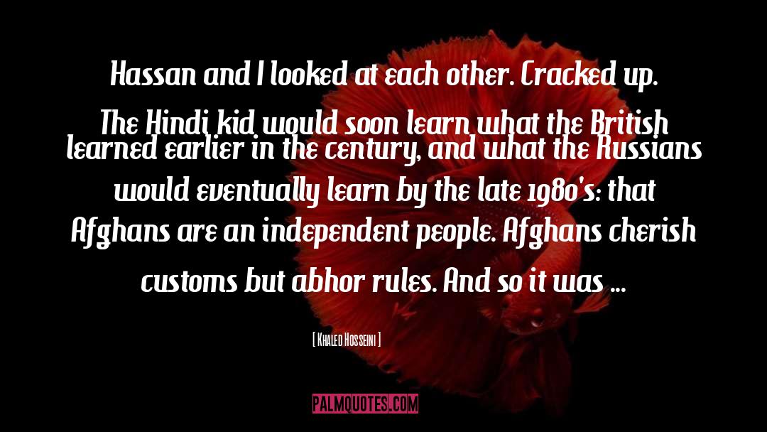 Afghans quotes by Khaled Hosseini