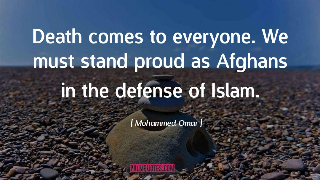 Afghans quotes by Mohammed Omar