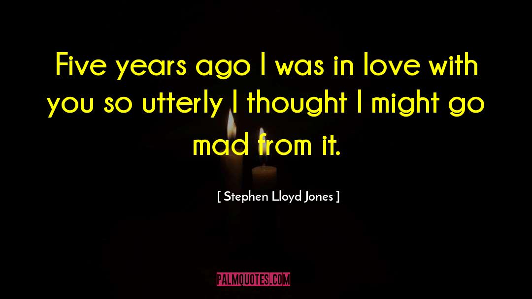 Afraid From Love quotes by Stephen Lloyd Jones