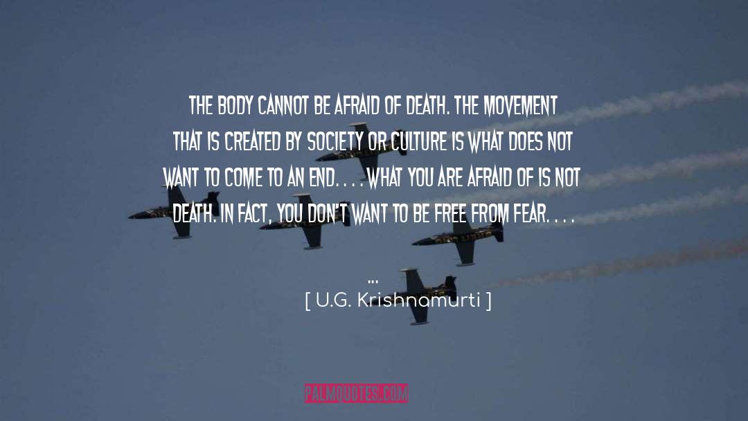 Afraid Of Death quotes by U.G. Krishnamurti