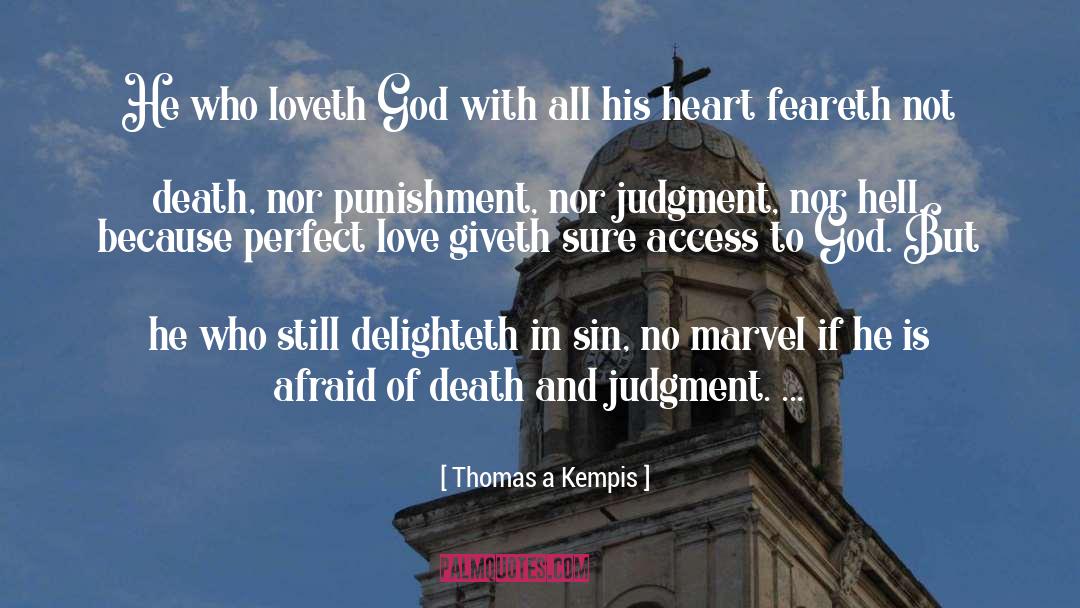 Afraid Of Death quotes by Thomas A Kempis