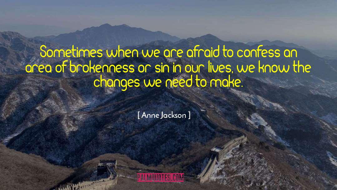 Afraid Of Failure quotes by Anne Jackson