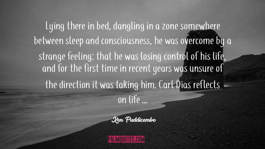 Afraid Of Losing Him quotes by Ken Puddicombe