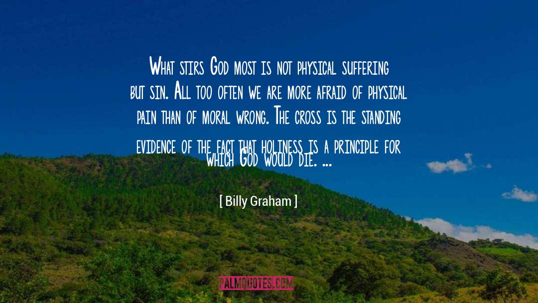 Afraid Of quotes by Billy Graham