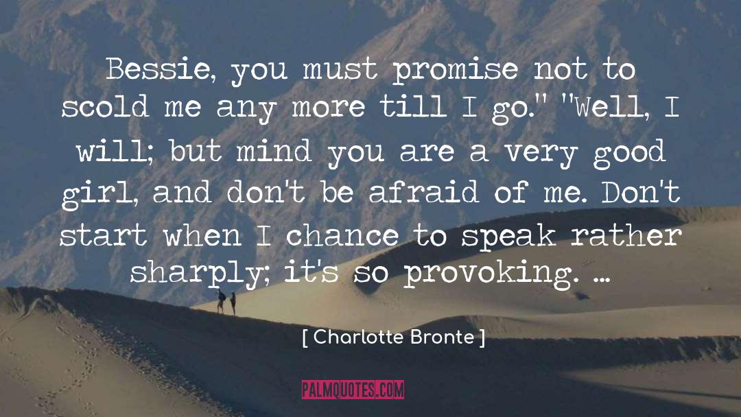 Afraid Of quotes by Charlotte Bronte