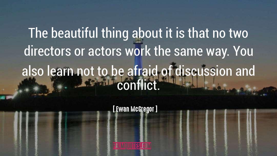 Afraid quotes by Ewan McGregor