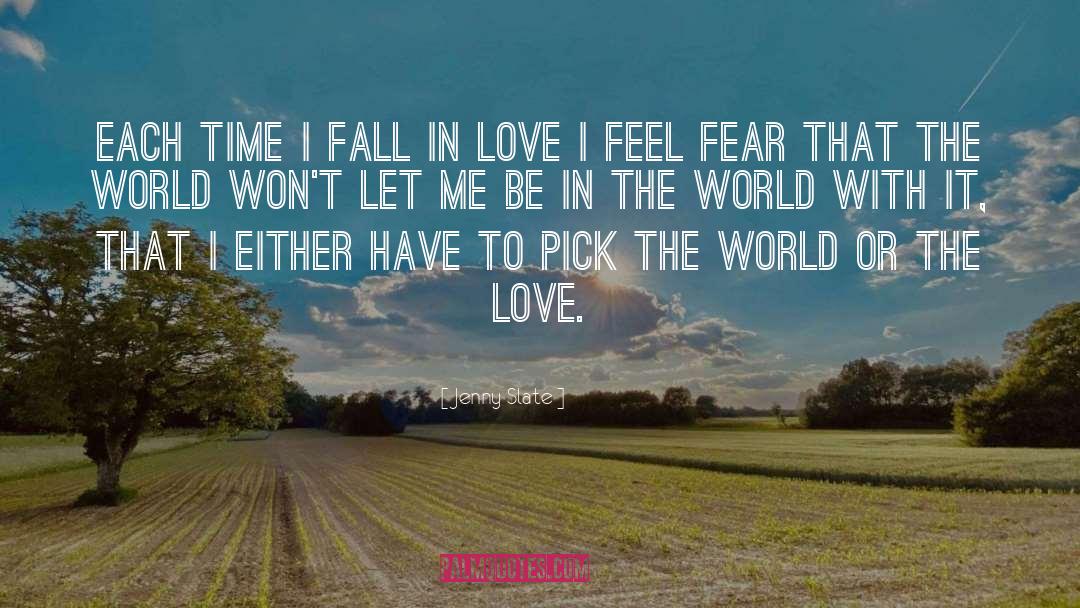 Afraid To Fall In Love quotes by Jenny Slate