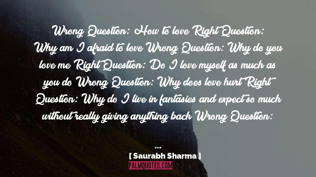 Afraid To Love quotes by Saurabh Sharma