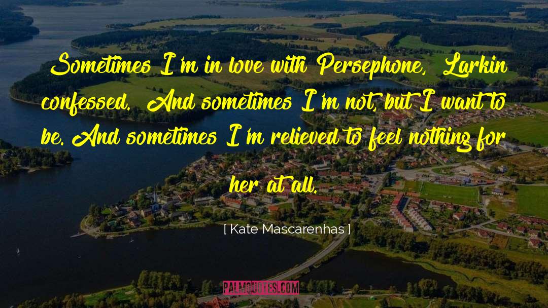 Afraid To Love quotes by Kate Mascarenhas