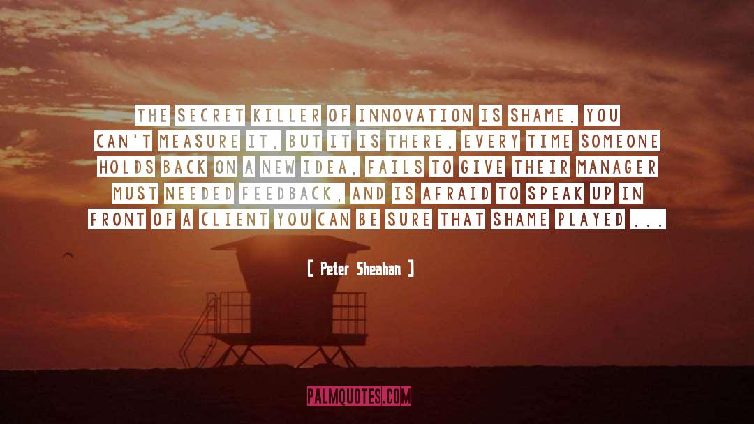 Afraid To Speak quotes by Peter Sheahan