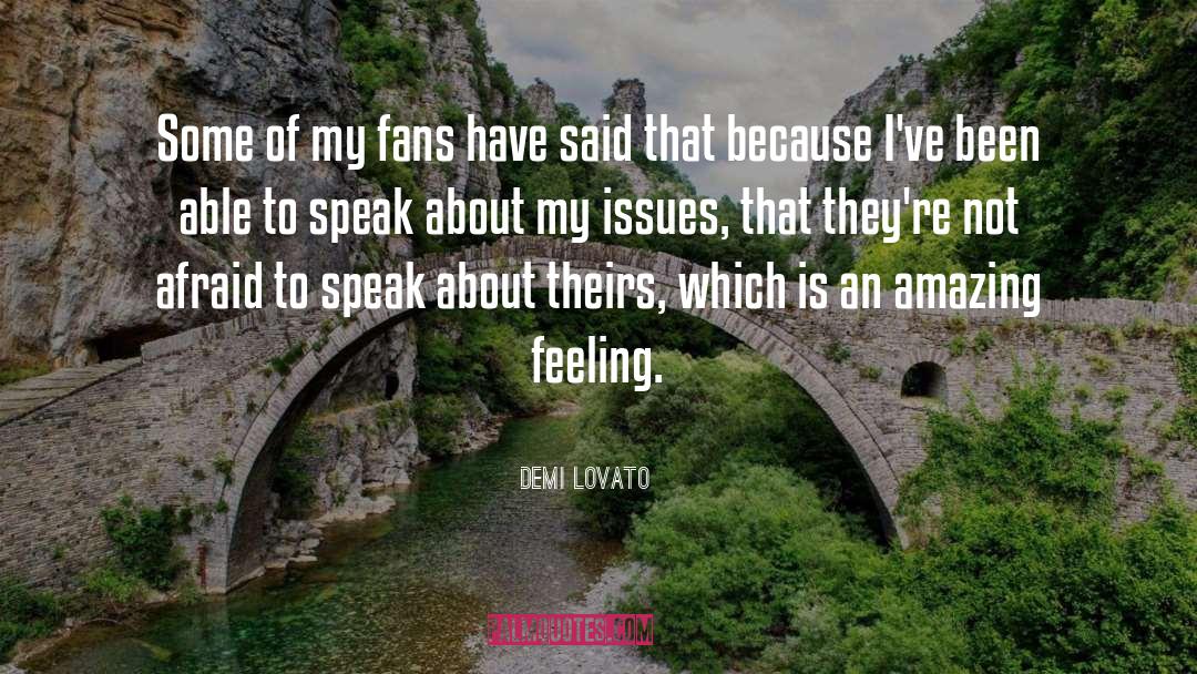 Afraid To Speak quotes by Demi Lovato