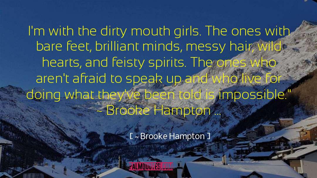 Afraid To Speak quotes by ~ Brooke Hampton