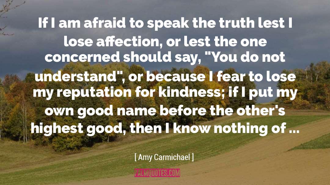 Afraid To Speak quotes by Amy Carmichael