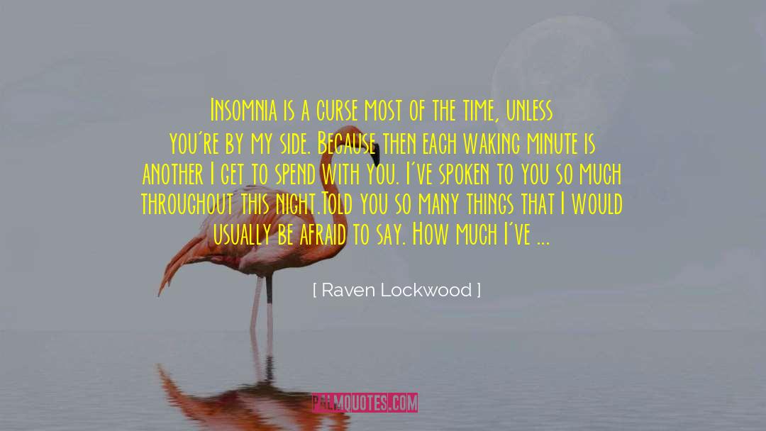 Afraid To Wake Up quotes by Raven Lockwood