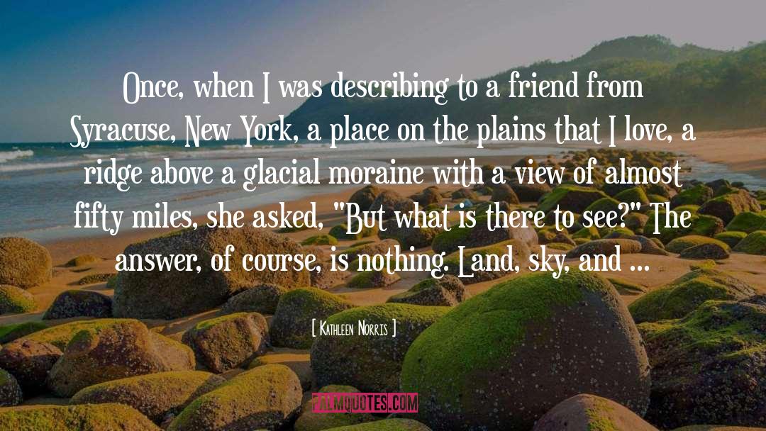 Afram Plains quotes by Kathleen Norris