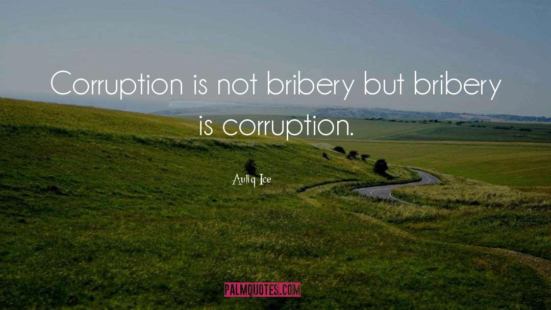 Africa Corruption Uhuru Ghana quotes by Auliq Ice