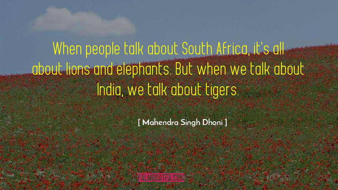Africa Morocco quotes by Mahendra Singh Dhoni
