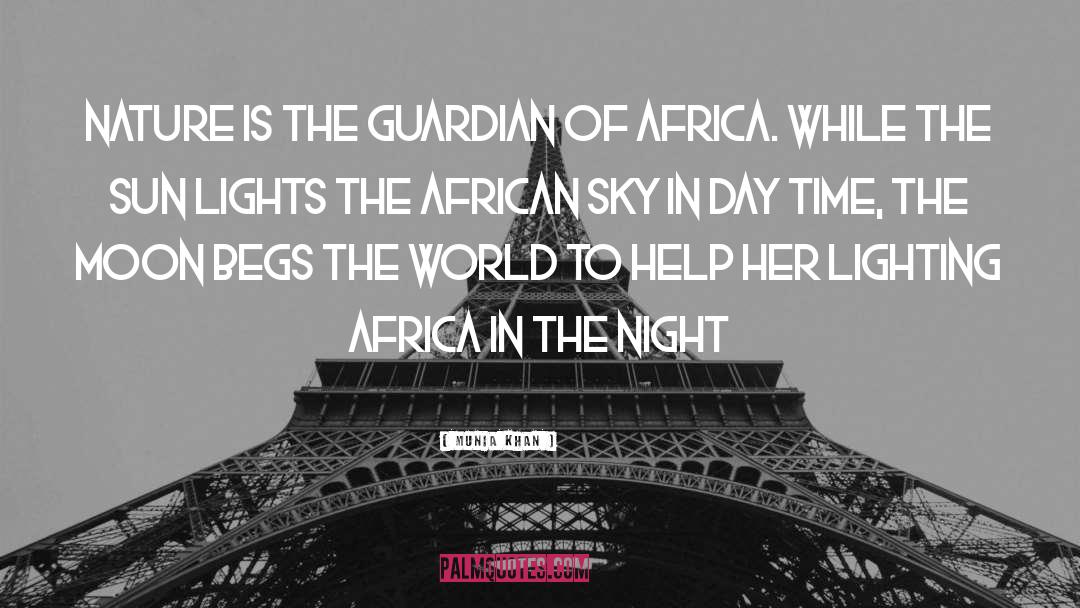 Africa quotes by Munia Khan