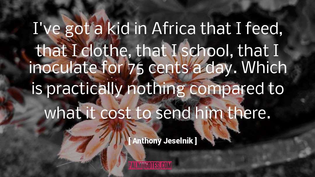 Africa quotes by Anthony Jeselnik