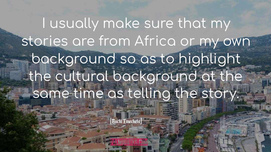 Africa quotes by Buchi Emecheta