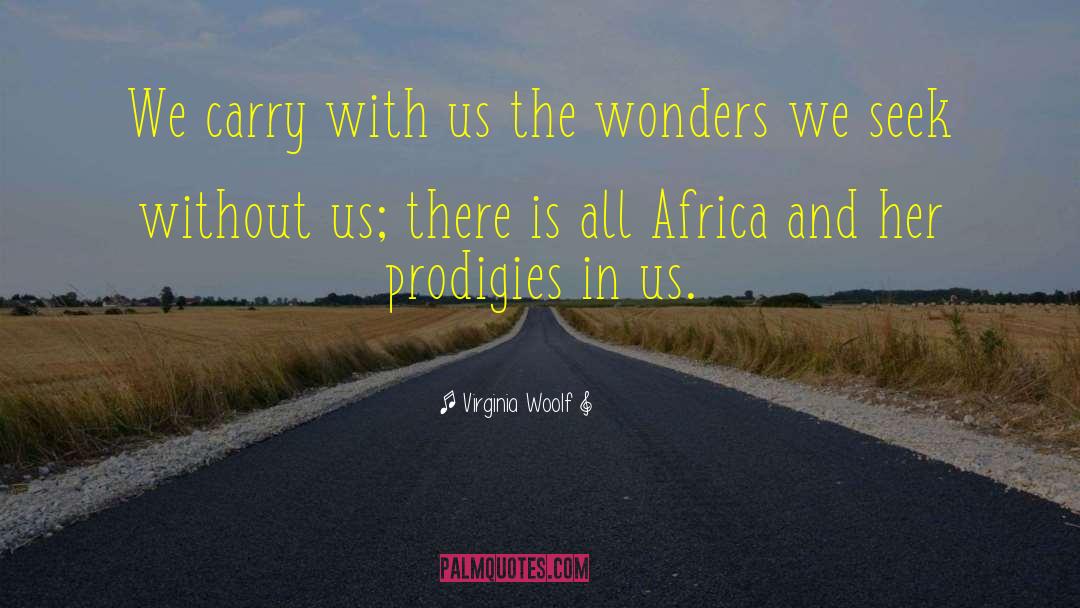 Africa Rise quotes by Virginia Woolf