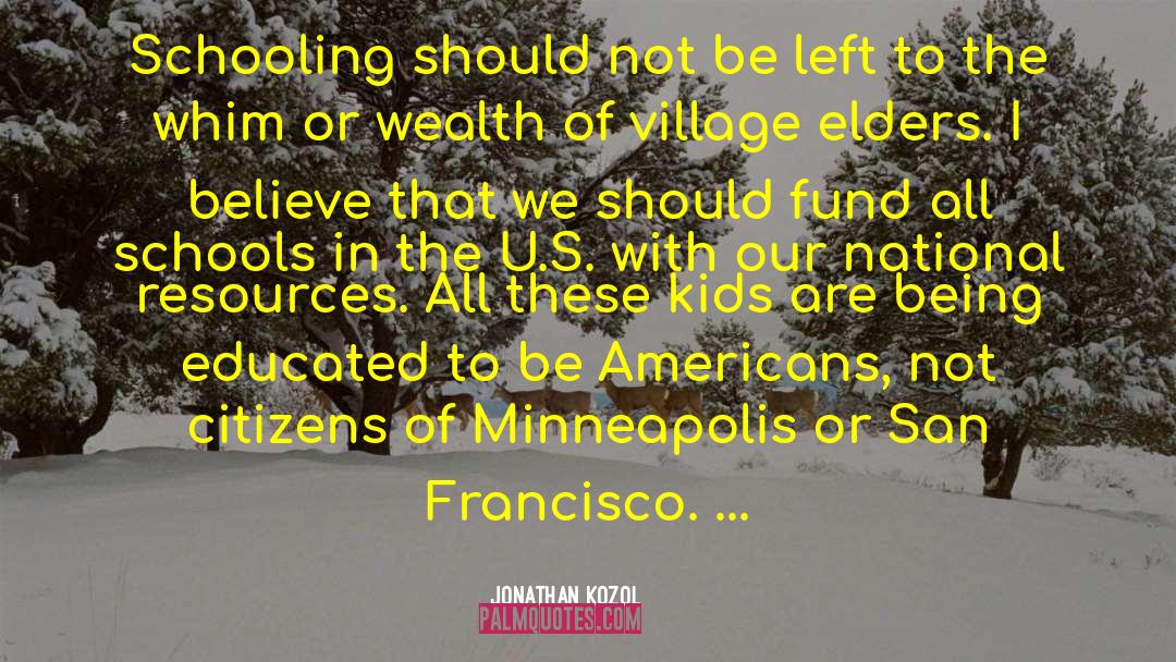 Africa S Wealth quotes by Jonathan Kozol