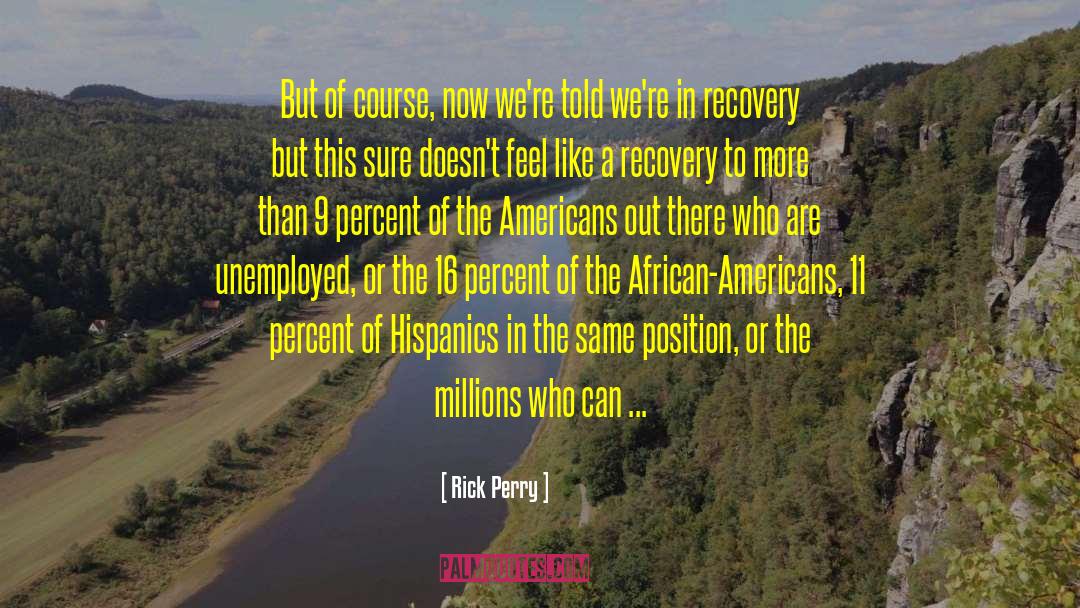 African American Books quotes by Rick Perry