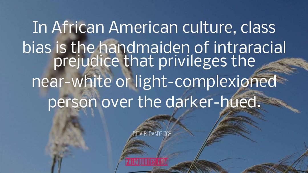 African American Culture quotes by Rita B. Dandridge