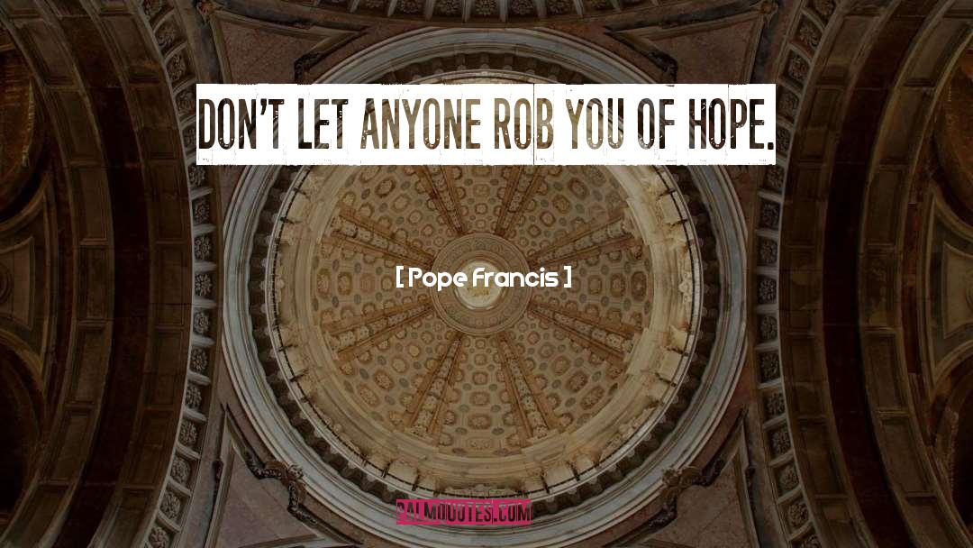 African American Fiction quotes by Pope Francis