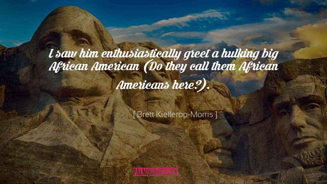 African American Lgbtq Ya quotes by Brett Kiellerop-Morris