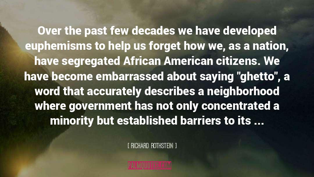 African American Lit quotes by Richard Rothstein