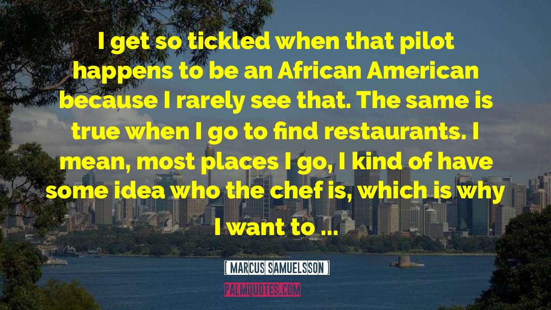 African American Literature quotes by Marcus Samuelsson