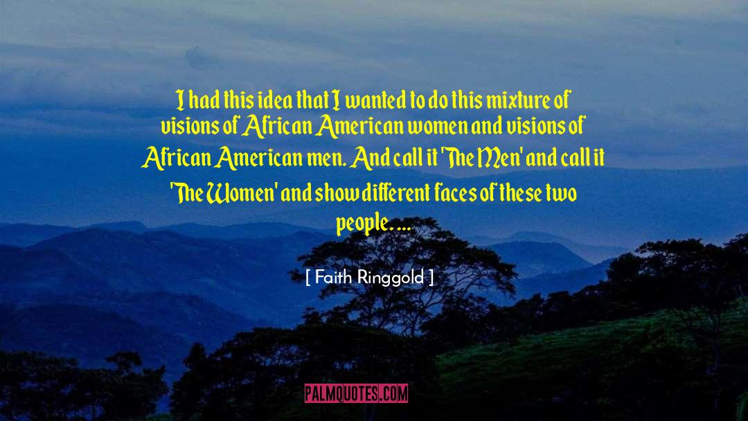 African American Men quotes by Faith Ringgold