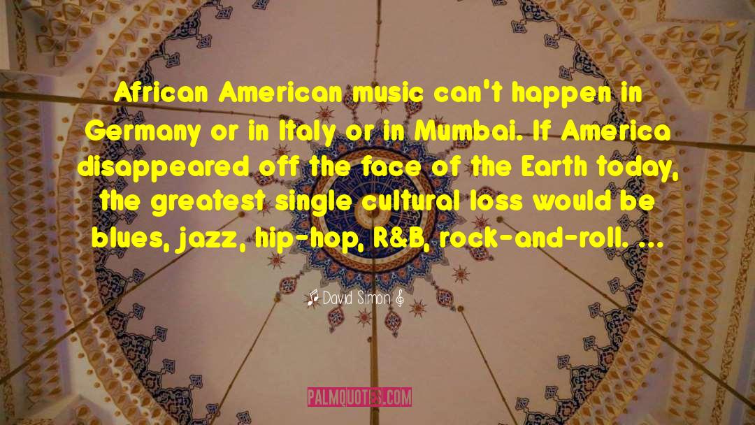 African American Music quotes by David Simon