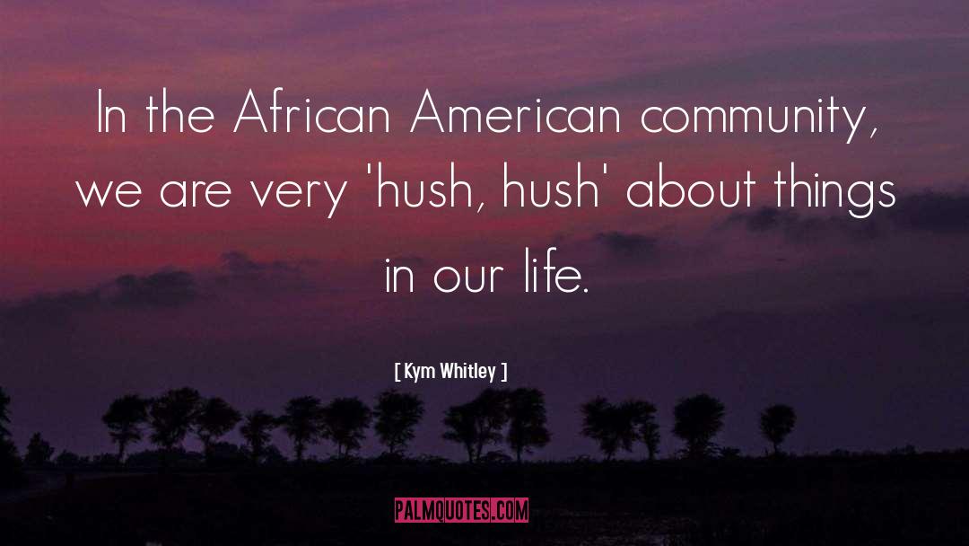 African American Spirituality quotes by Kym Whitley